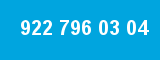 922 796 03 04